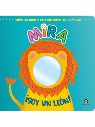 Mira ¡Soy Un Leon!