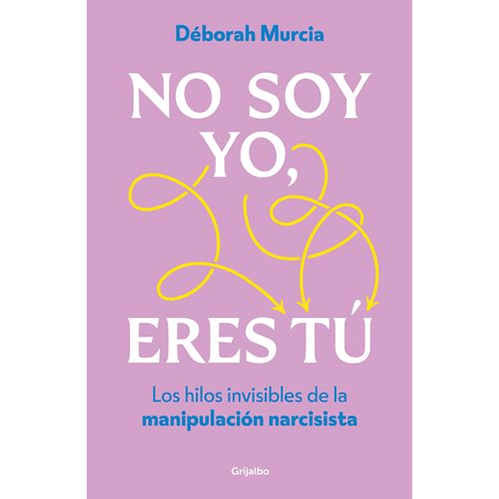 No Soy Yo, Eres Tu 1