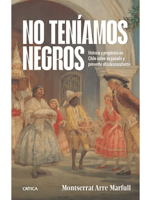 No Teníamos Negros
