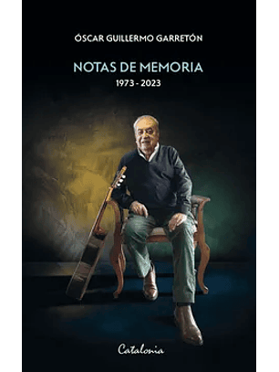 Notas De Memoria (1973-2023)