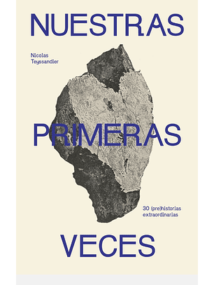 Nuestras Primeras Veces