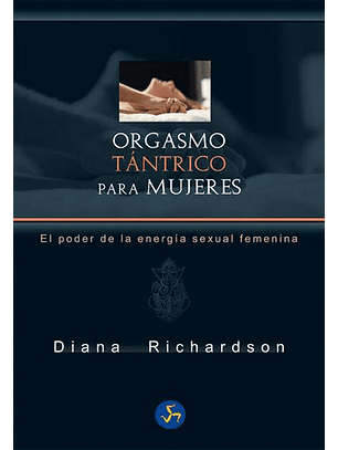 Orgasmo Tántrico Para Mujeres