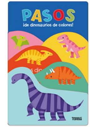 Pasos ¡De Dinosaurios De Colores!
