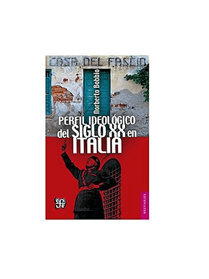 Perfil Ideológico Del Siglo Xx En Italia