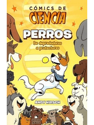 Perros De Depredadores A Protectores