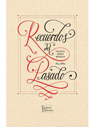 Recuerdos Del Pasado 1814 - 1860