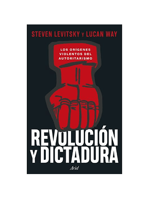 Revolución Y Dictadura