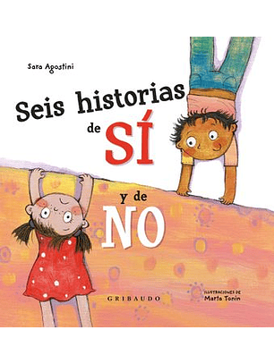 Seis Historias De Si Y De No