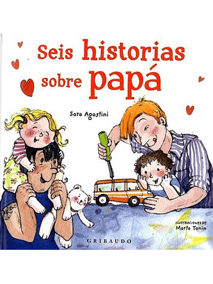 Seis Historias Sobre Papá