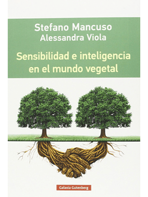 Sensibilidad E Inteligencia En El Mundo Vegetal