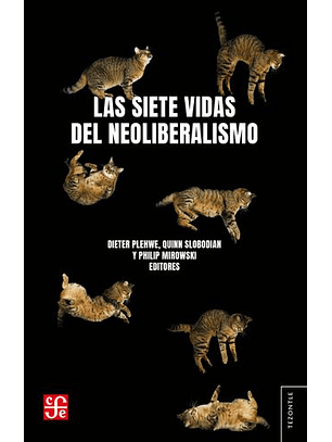Siete Vidas Del Neoliberalismo