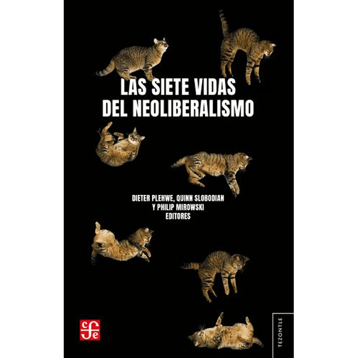 Siete Vidas Del Neoliberalismo 1