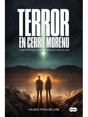 Terror En Cerro Moreno