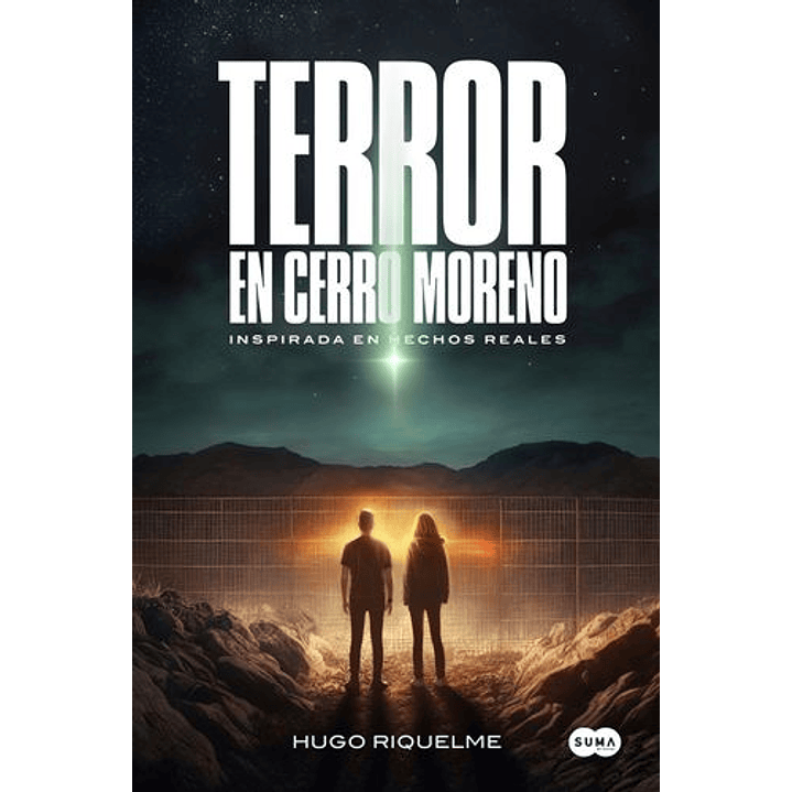 Terror En Cerro Moreno 1