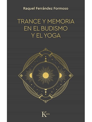 Trance Y Memoria En El Budismo Y El Yoga