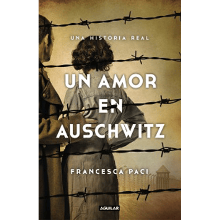 Un Amor En Auschwitz 1
