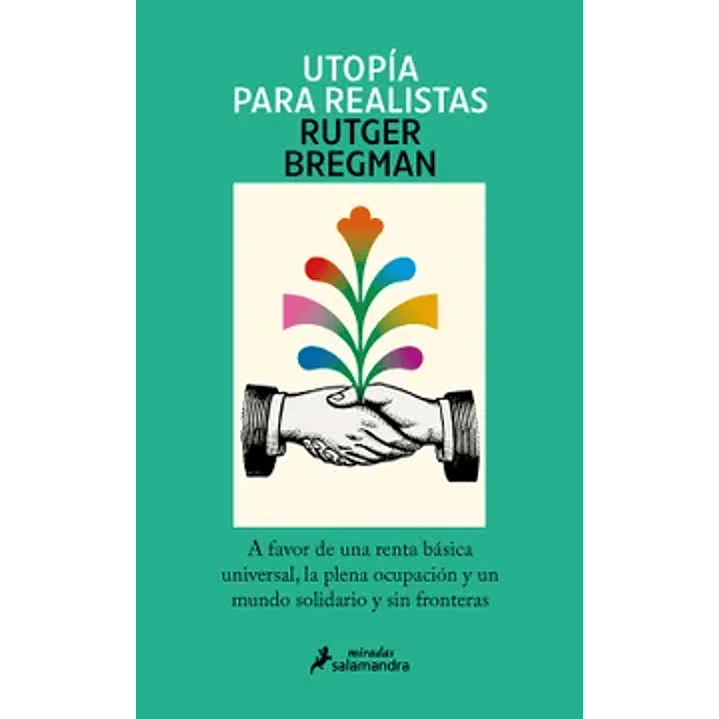 Utopía Para Realistas 1