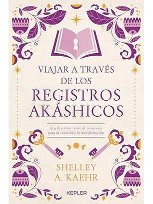Viajar A Través De Los Registros Akáshicos