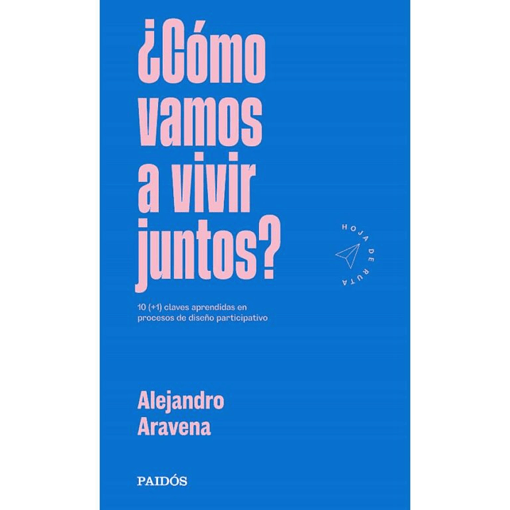 ¿Cómo Vamos A Vivir Juntos? 1