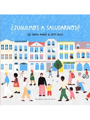 ¿Juguemos A Saludarnos?