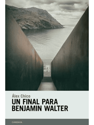 Un Final Para Benjamin Walter
