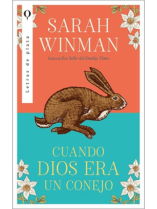 Cuando Dios Era Un Conejo