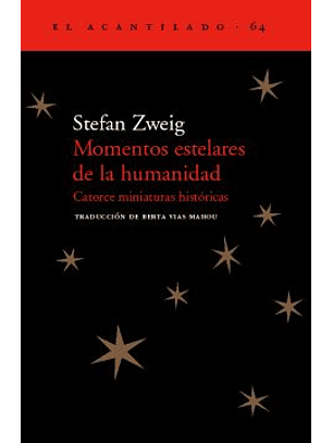 Momentos Estelares De La Humanidad