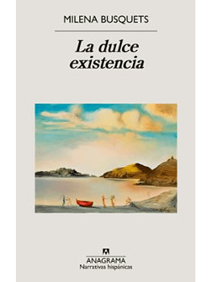 La Dulce Existencia
