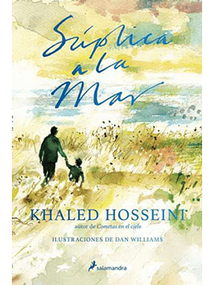 Khaled Hosseine / Suplica A La Mar