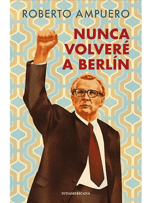 Nunca Volveré A Berlín