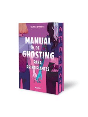 Manual De Ghosting Para Principiantes (Edicion Limitada Con Cantos Pintados)