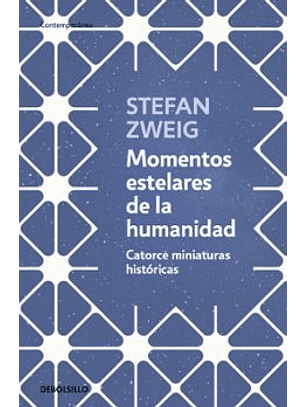 Momentos Estelares De La Humanidad