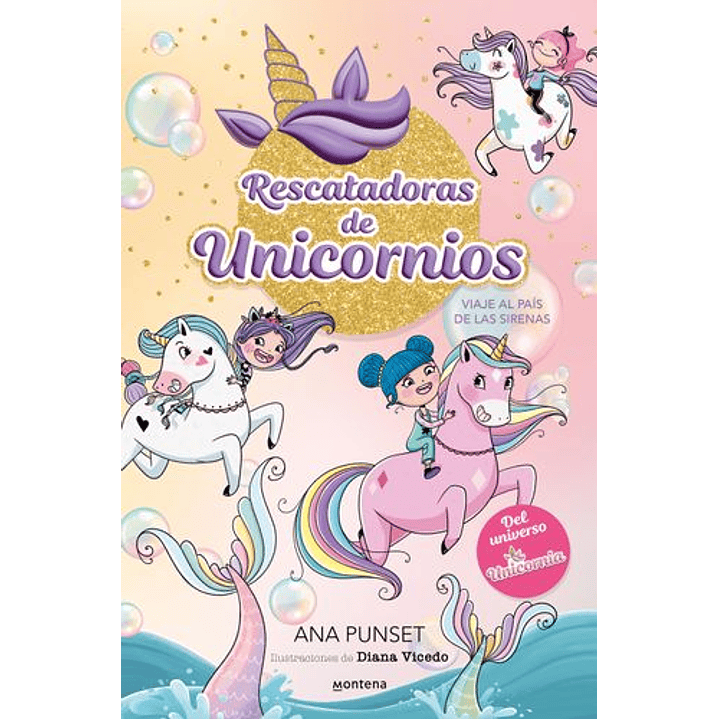 Rescatadoras De Unicornios 1 - Viaje Al Pais De Las Sirenas 1