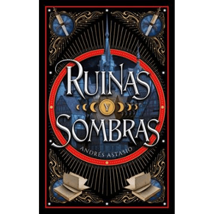 Ruinas Y Sombras 1