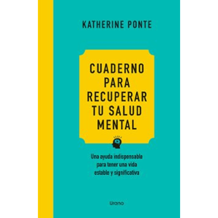 Cuaderno Para Recuperar Tu Salud Mental 1