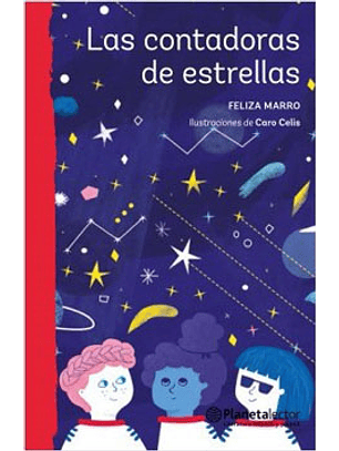 Las Contadoras De Estrellas
