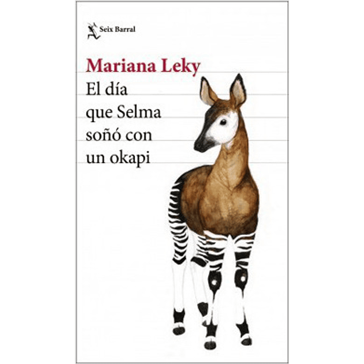 El Dia Que Selma Soño Con Un Okapi 1
