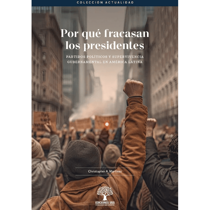 Por Que Fracasan Los Presidentes 1