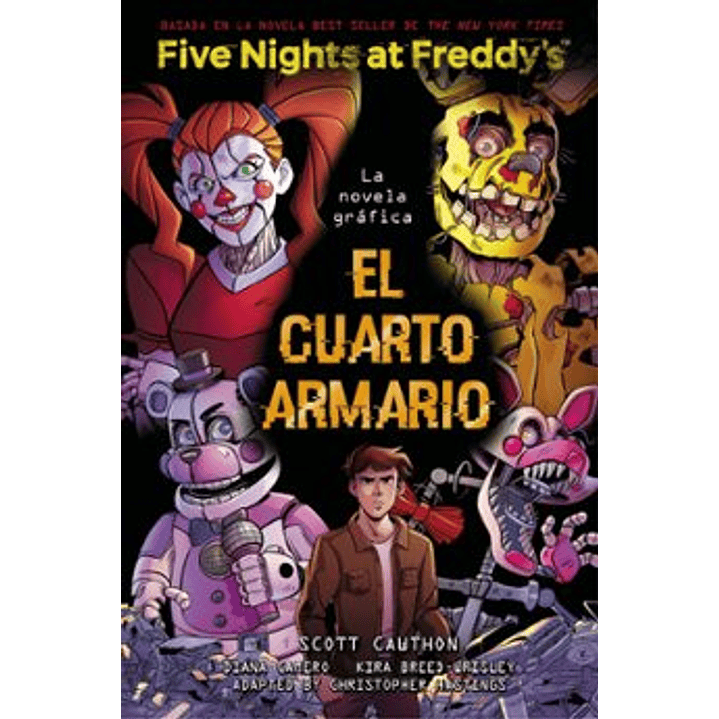 Five Nights At Freddy S. La Novela Grafica - El Cuarto Armario 1