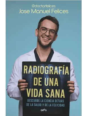 Radiografia De Una Vida Sana