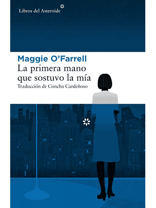 La Primera Mano Que Sostuvo La Mía