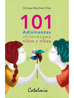 101 Adivinanzas Chilenas Para Niñas Y Niños
