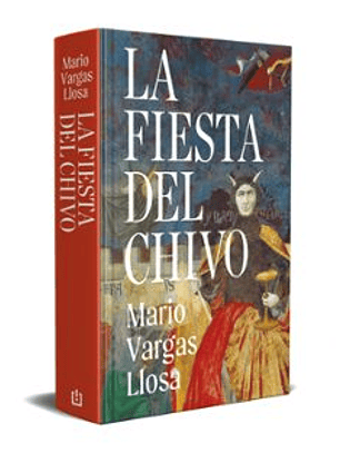 La Fiesta Del Chivo (Edicion Conmemorativa)