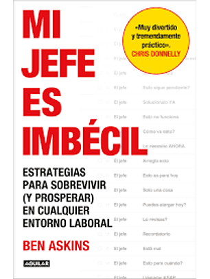 Mi Jefe Es Imbecil