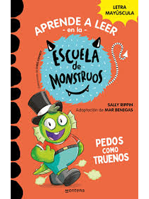 Escuela De Montruos 7- Pedos Como Truenos