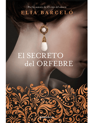 El Secreto Del Orfebre
