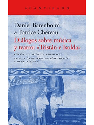 Dialogos Sobre Musica Y Teatro: Tristan E Isolda