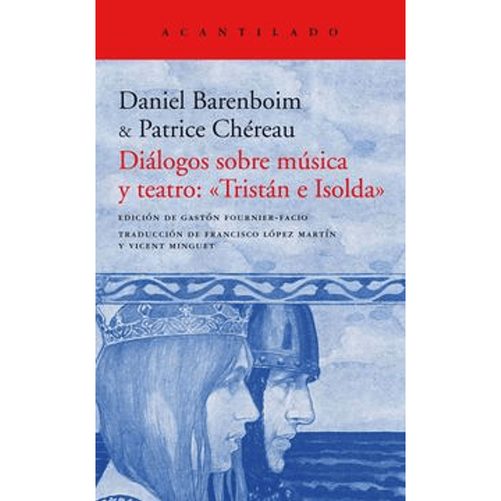 Dialogos Sobre Musica Y Teatro: Tristan E Isolda 1