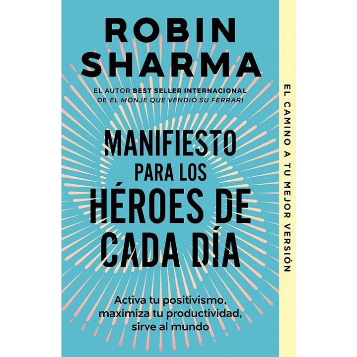 Manifiesto Para Los Heroes De Cada Dia 1