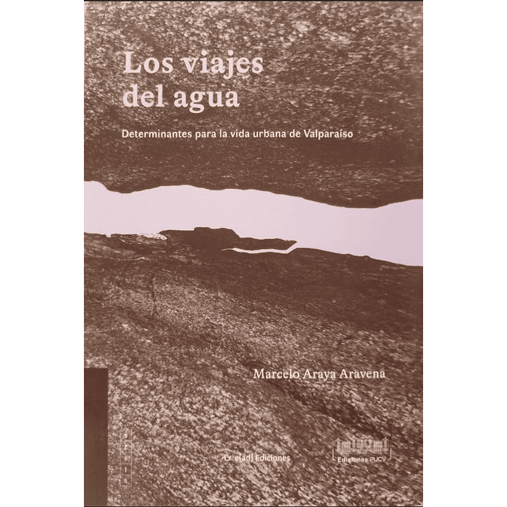 Los Viajes Del Agua 1